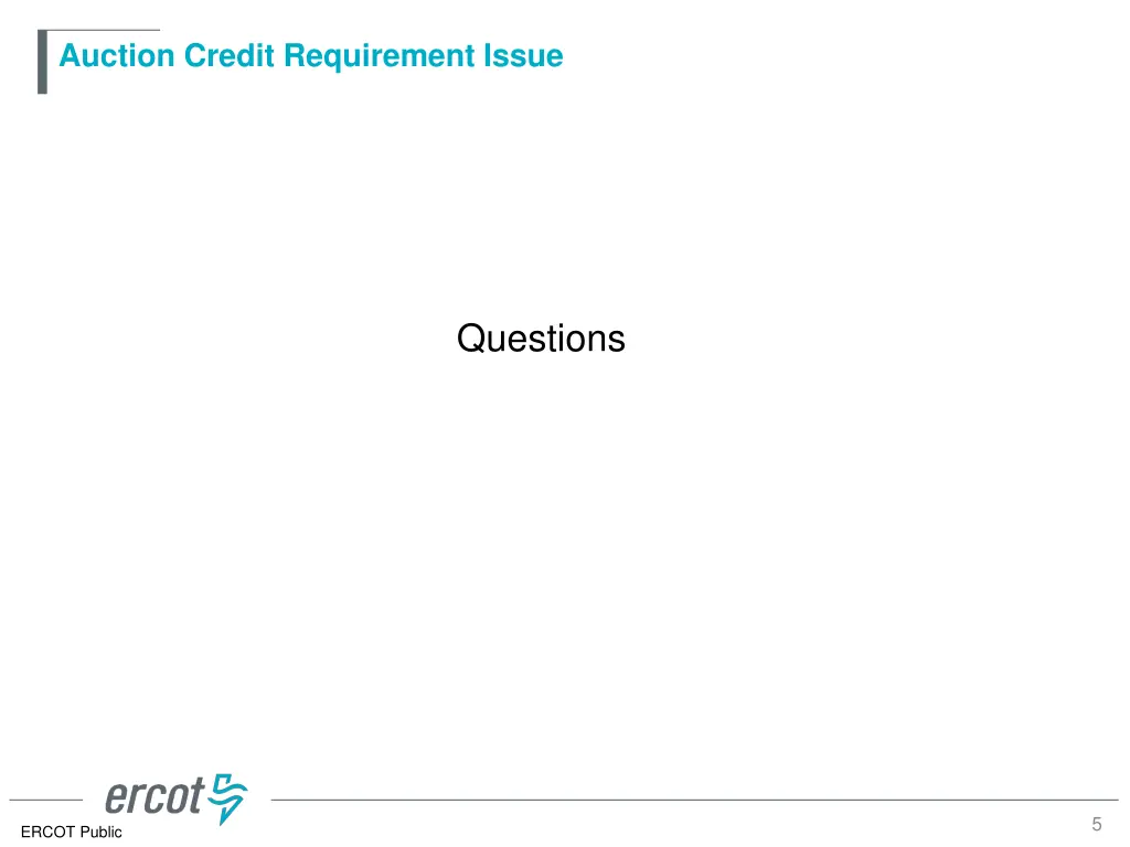 auction credit requirement issue 3