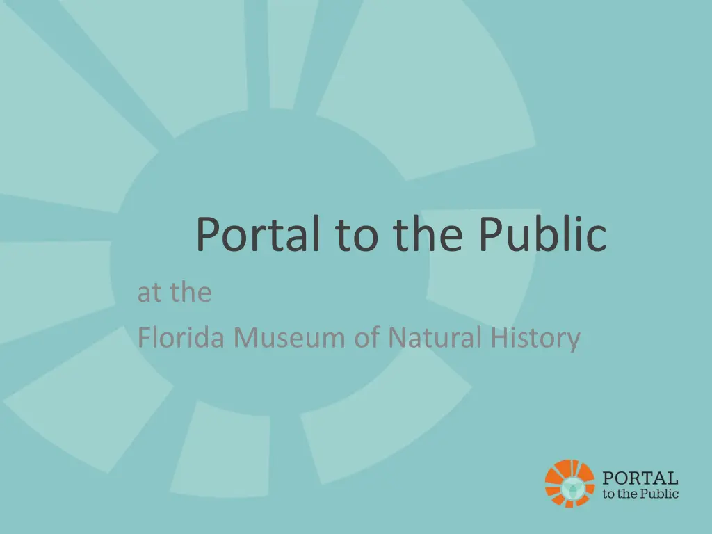 portal to the public at the florida museum