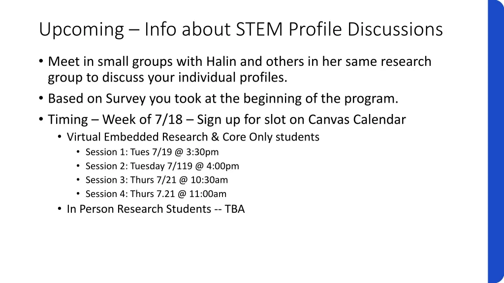 upcoming info about stem profile discussions