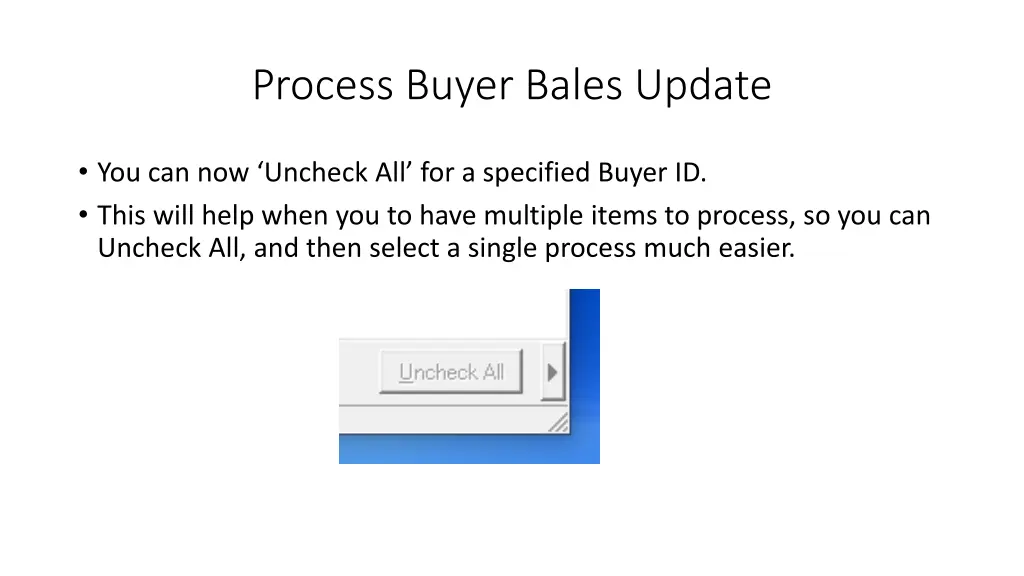 process buyer bales update