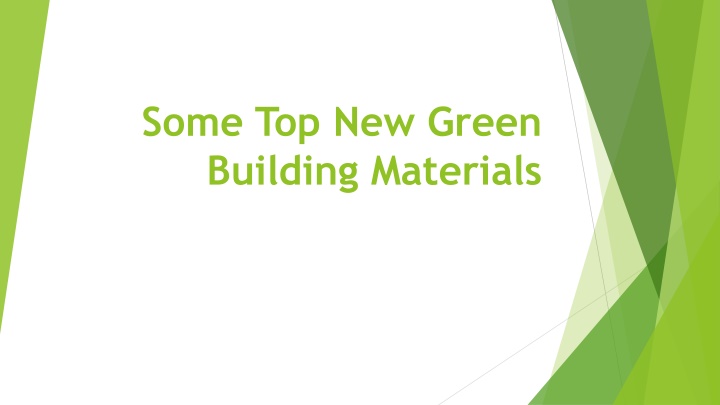 some top new green building materials