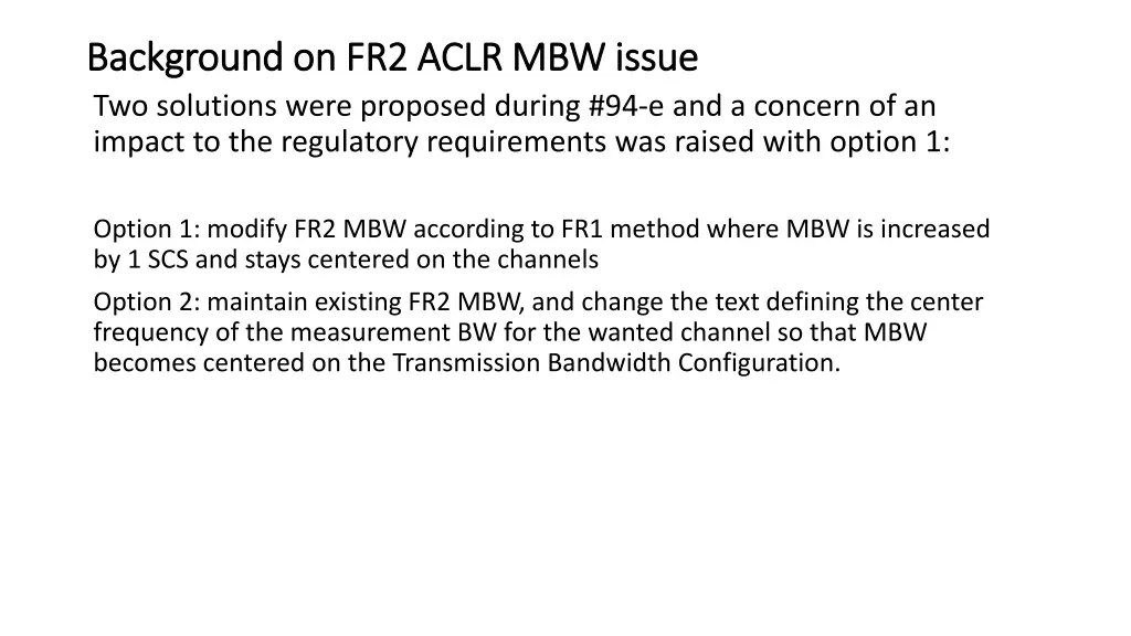 background on fr2 aclr mbw issue background 1