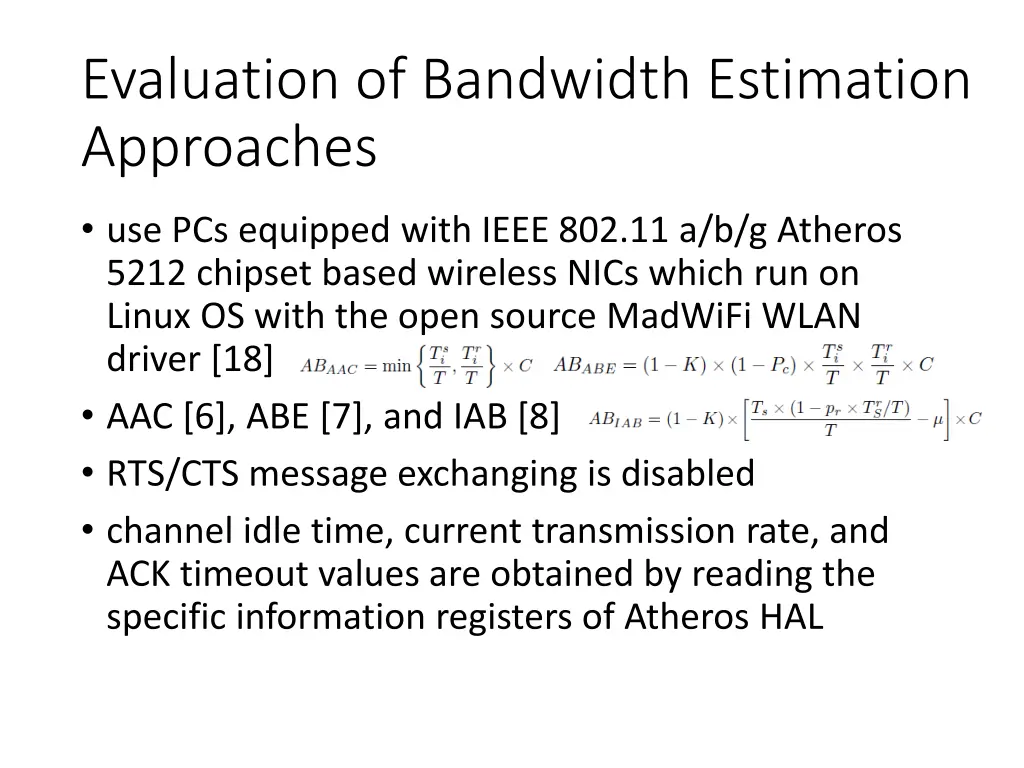 evaluation of bandwidth estimation approaches