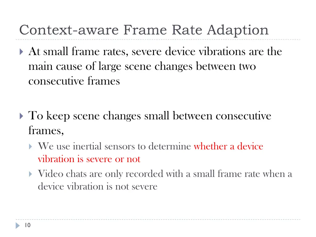 context aware frame rate adaption