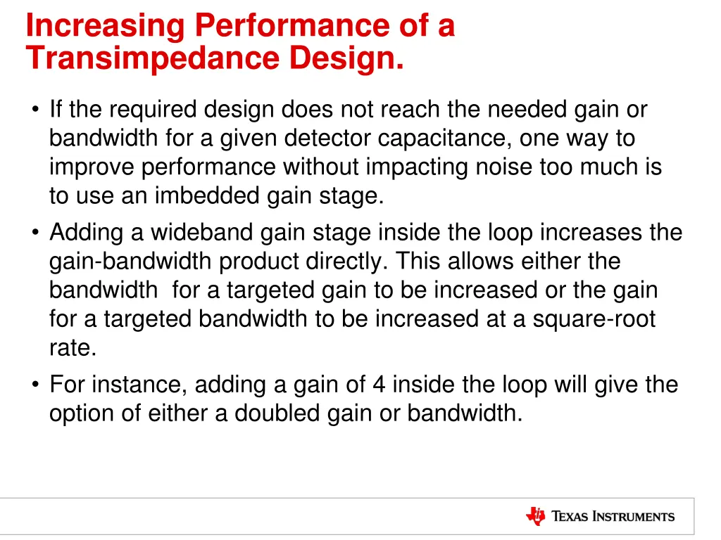 increasing performance of a transimpedance design