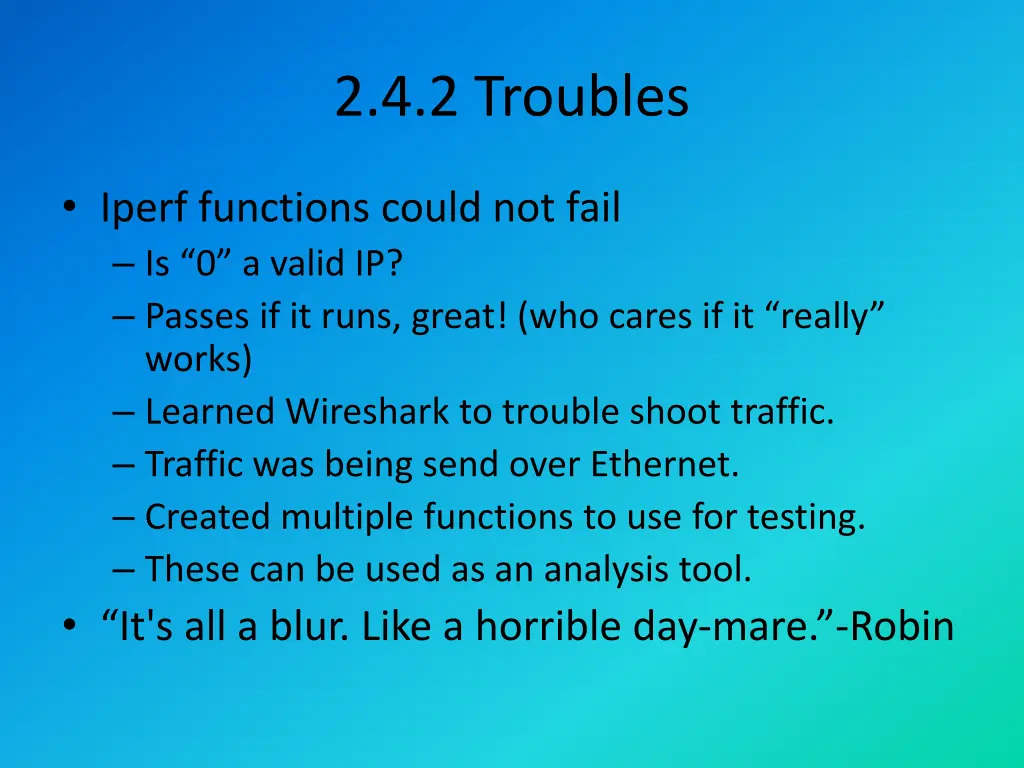 2 4 2 troubles