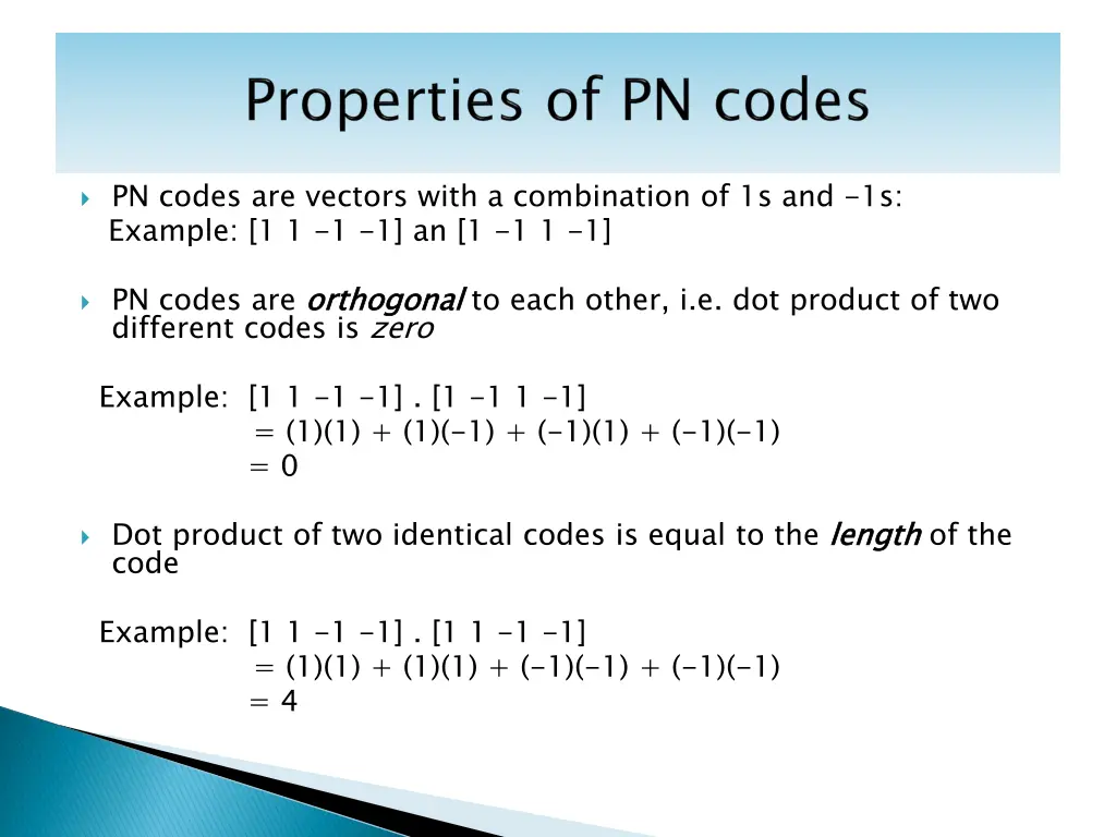 pn codes are vectors with a combination