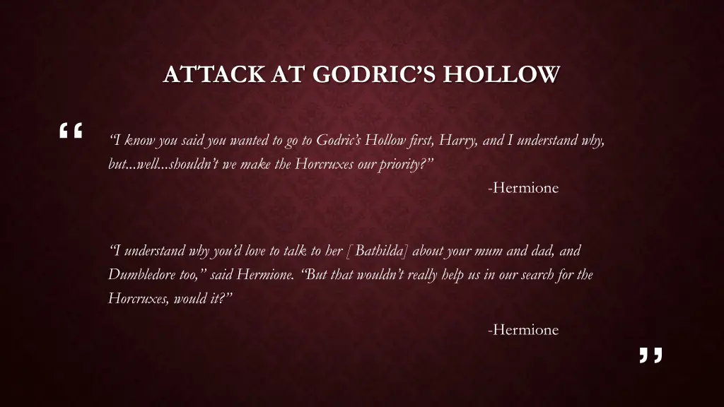 attack at godric s hollow