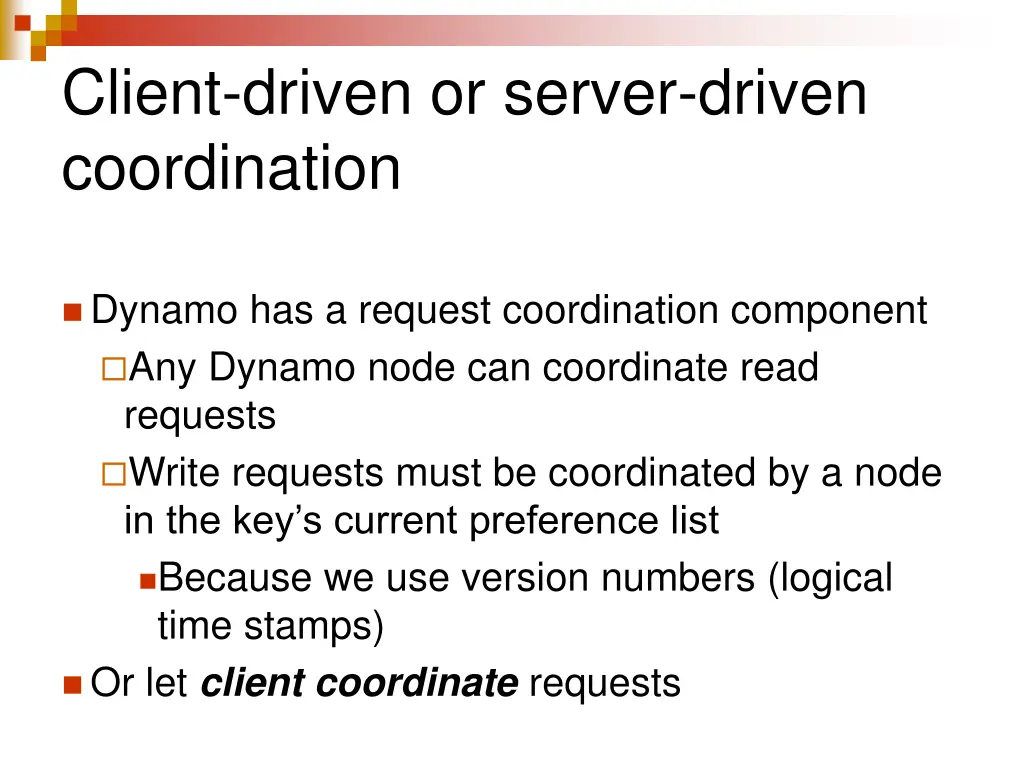 client driven or server driven coordination