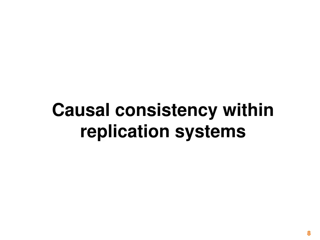 causal consistency within replication systems