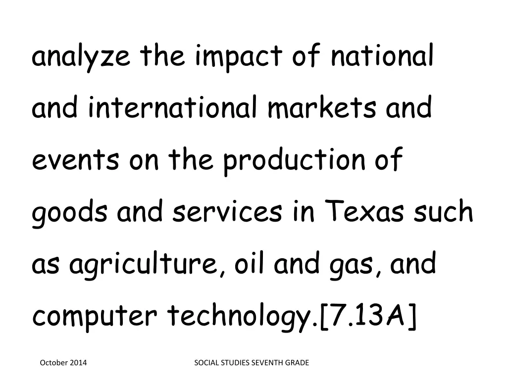 analyze the impact of national and international