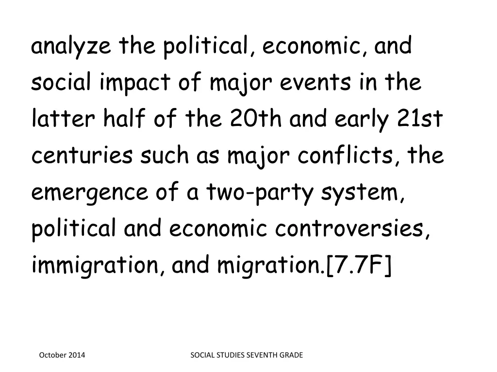 analyze the political economic and social impact 1