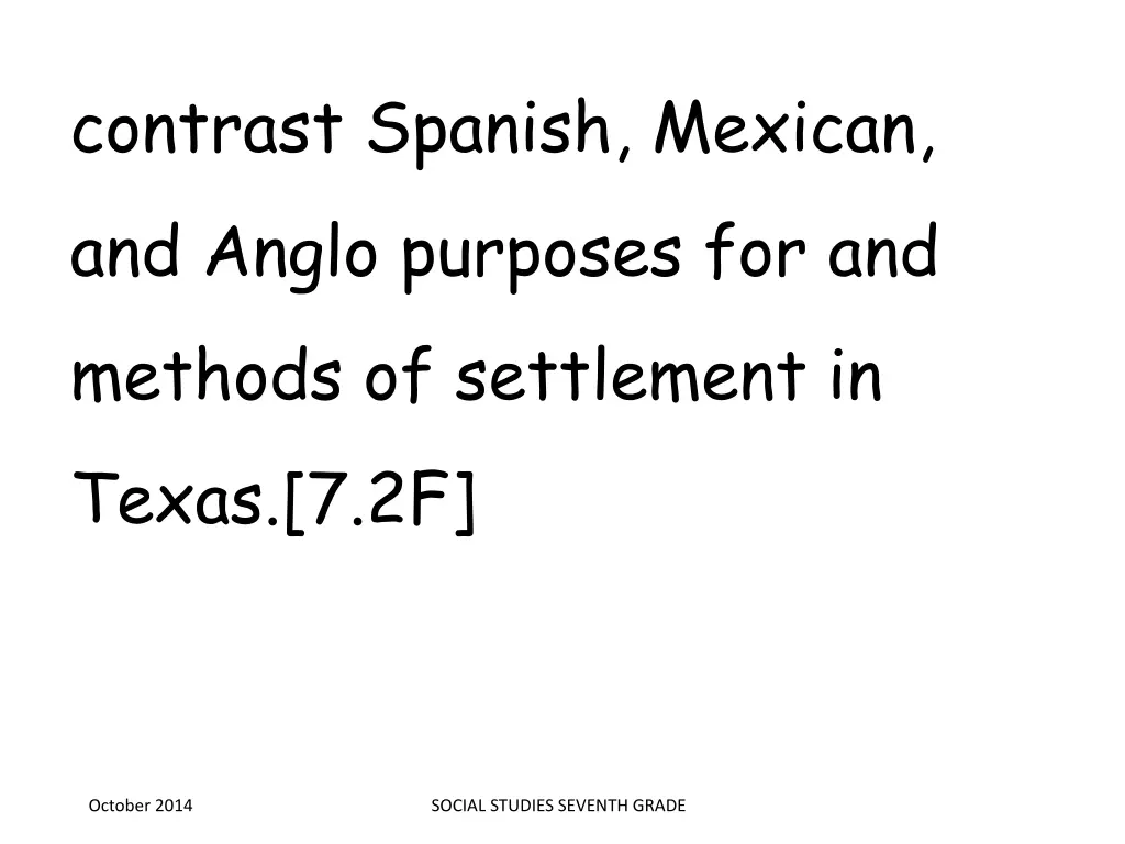 contrast spanish mexican and anglo purposes