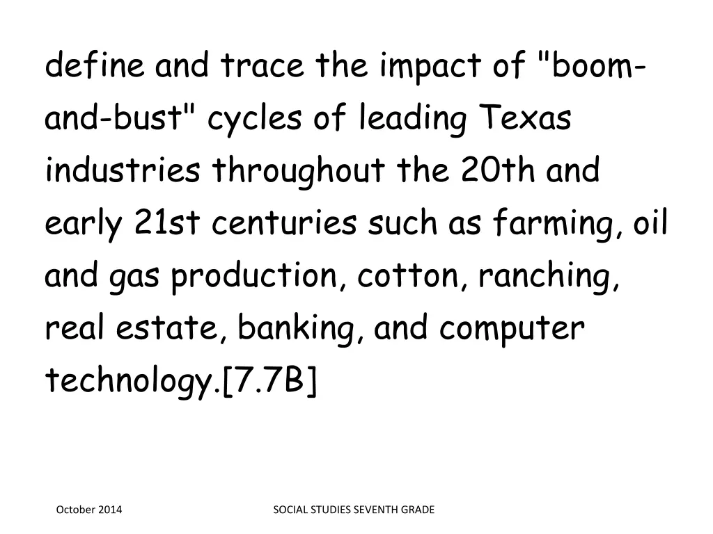 define and trace the impact of boom and bust