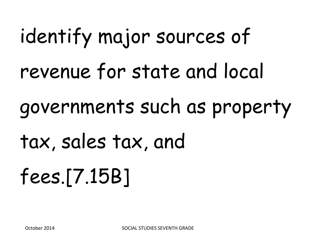 identify major sources of revenue for state