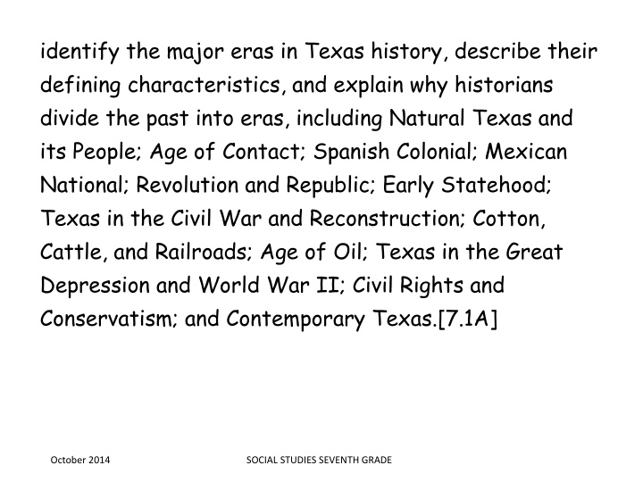 identify the major eras in texas history describe