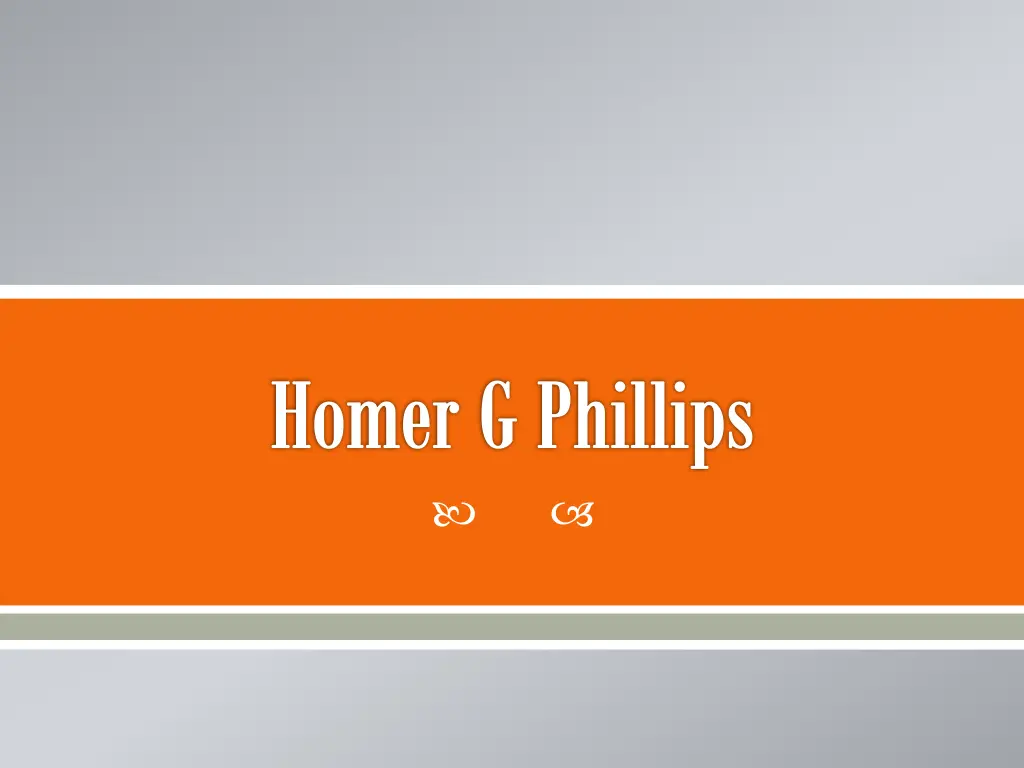 homer g phillips