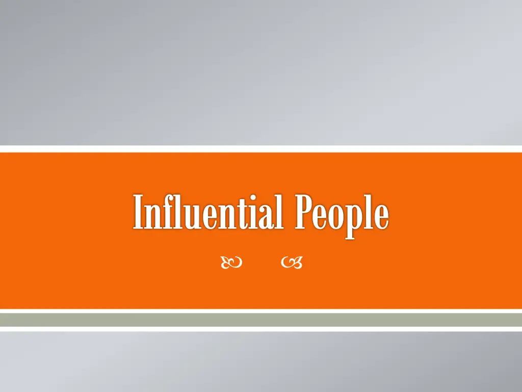 influential people