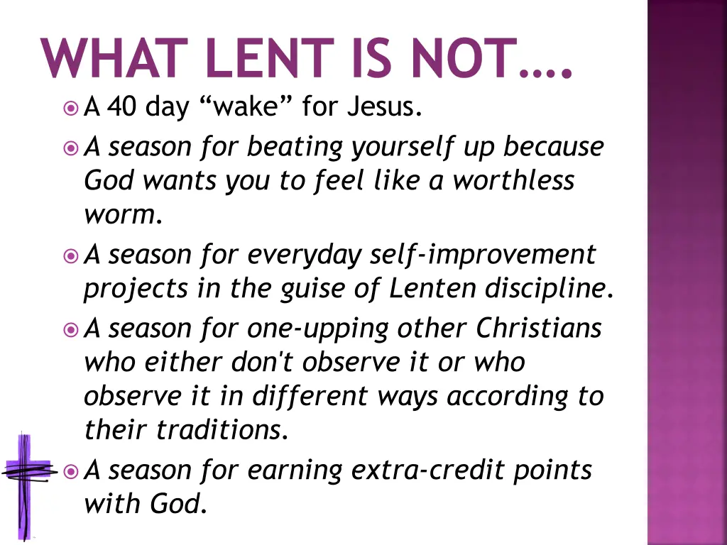 what lent is not a 40 day wake for jesus a season