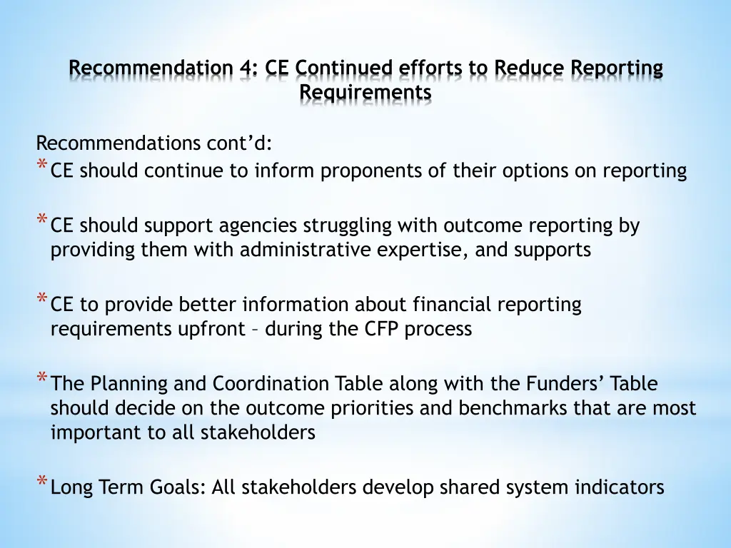 recommendation 4 ce continued efforts to reduce