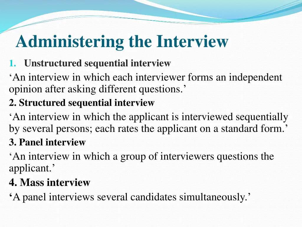 administering the interview