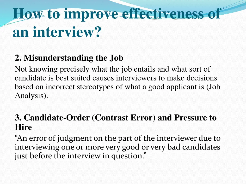 how to improve effectiveness of an interview 1