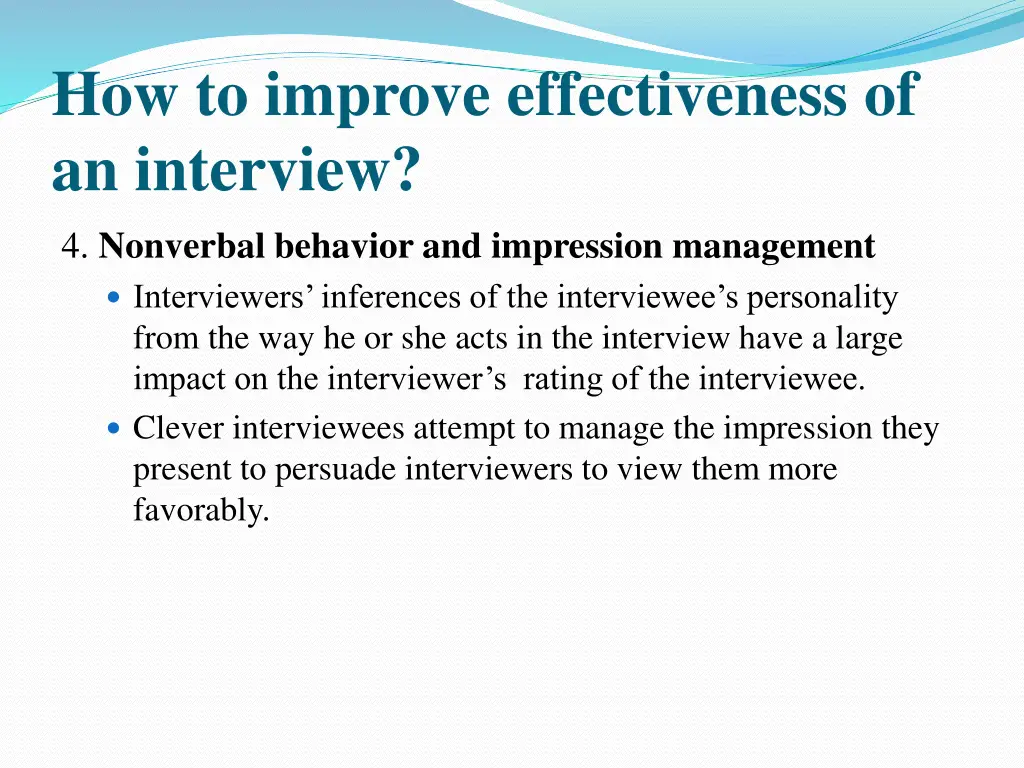 how to improve effectiveness of an interview 2