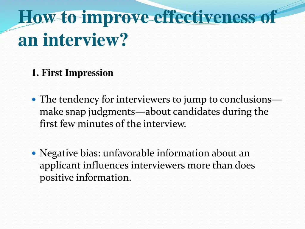 how to improve effectiveness of an interview