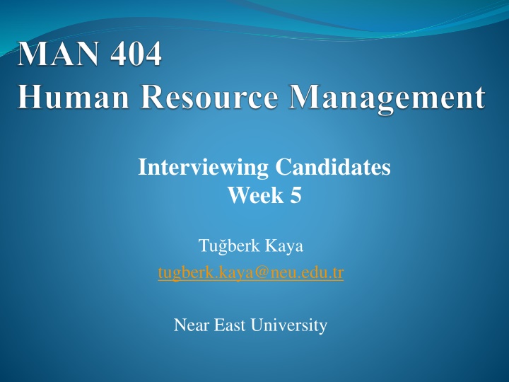 interviewing candidates week 5