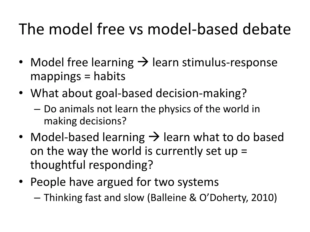 the model free vs model based debate