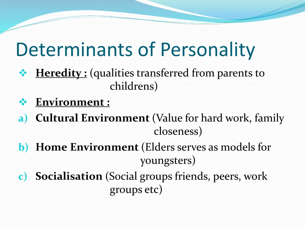 determinants of personality