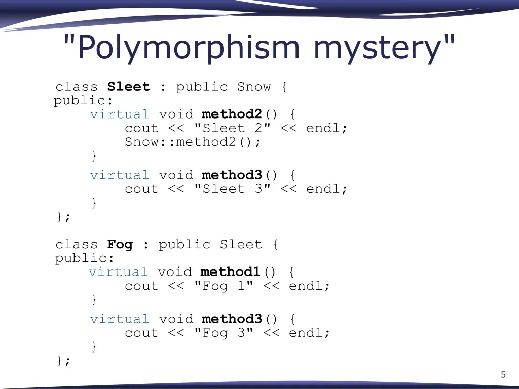 polymorphism mystery 1