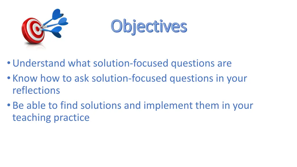 objectives objectives