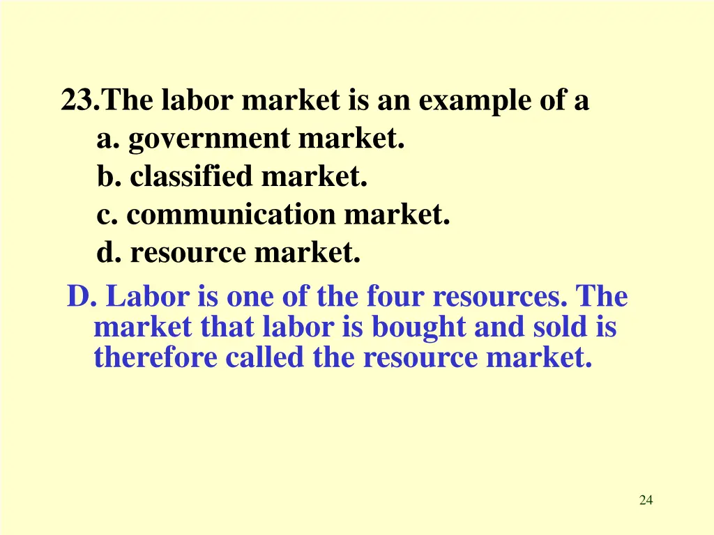 23 the labor market is an example