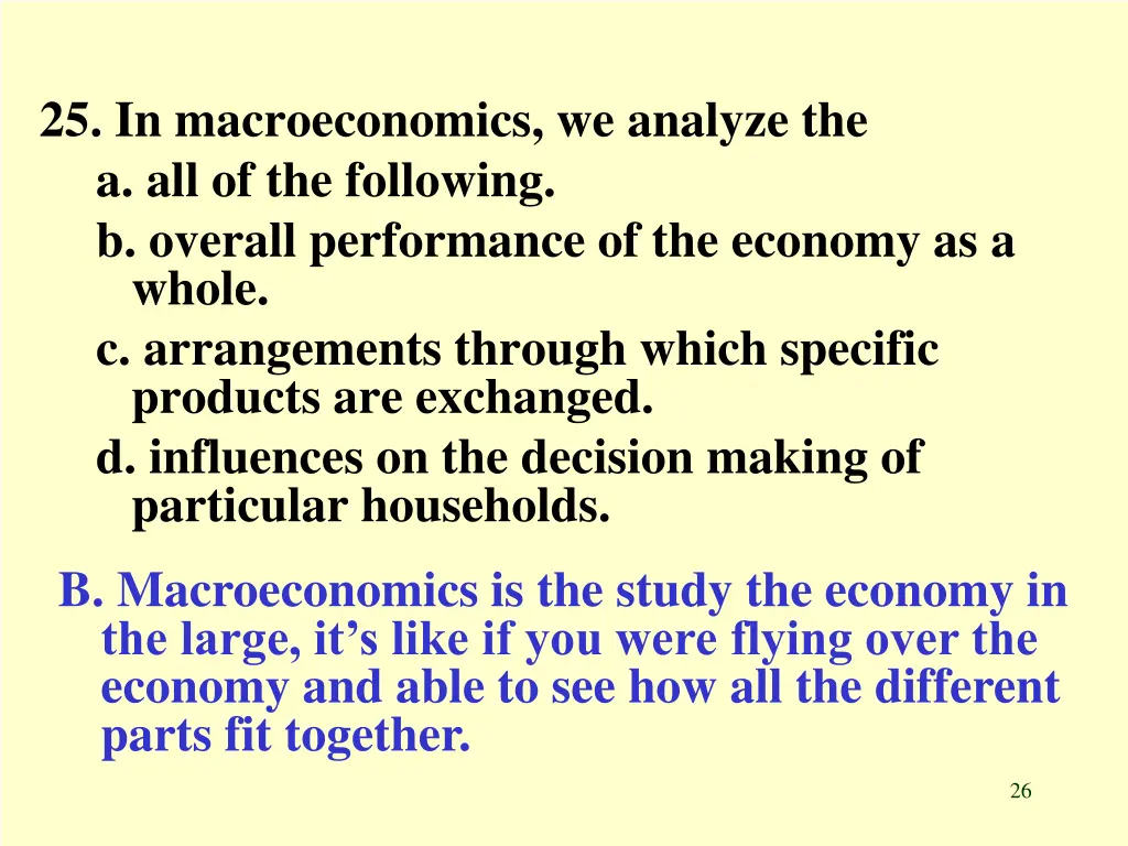 25 in macroeconomics we analyze