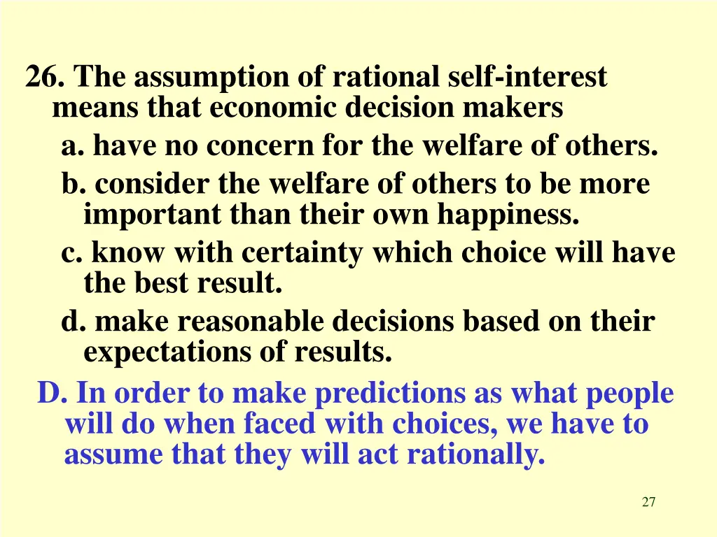 26 the assumption of rational self interest means