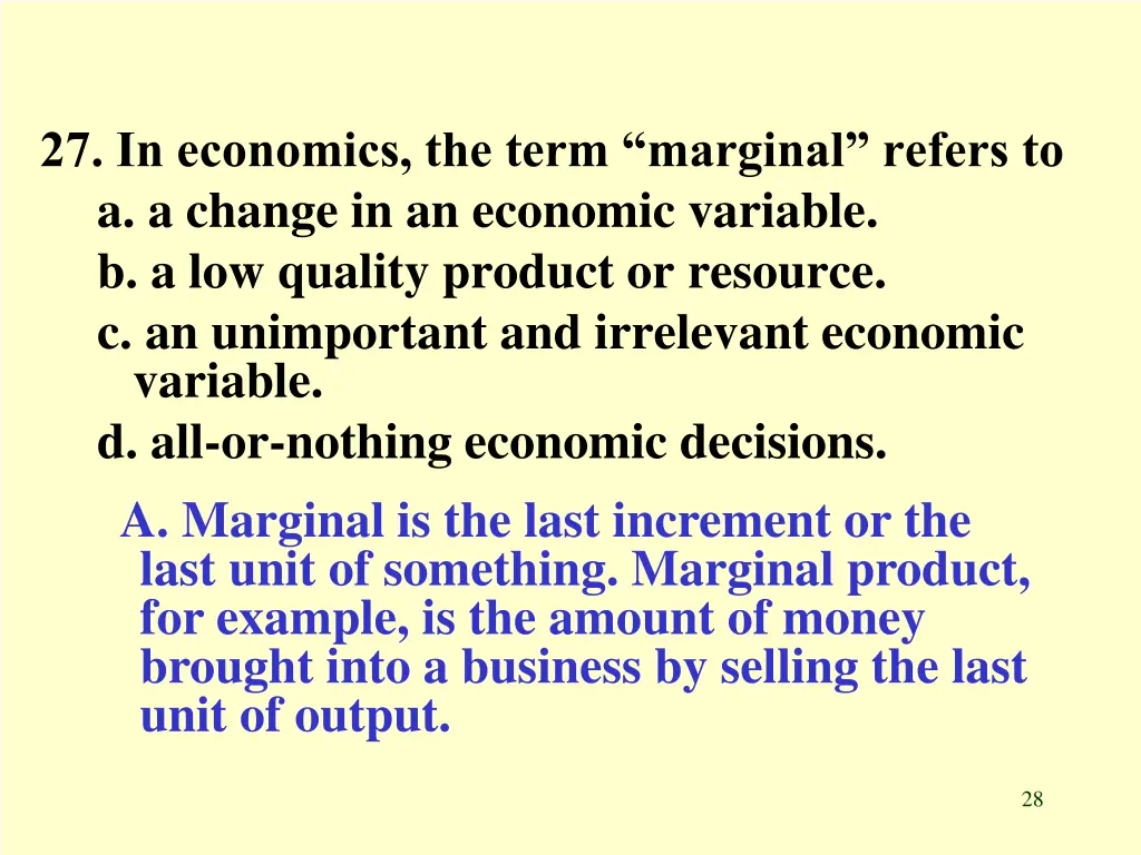 27 in economics the term marginal refers