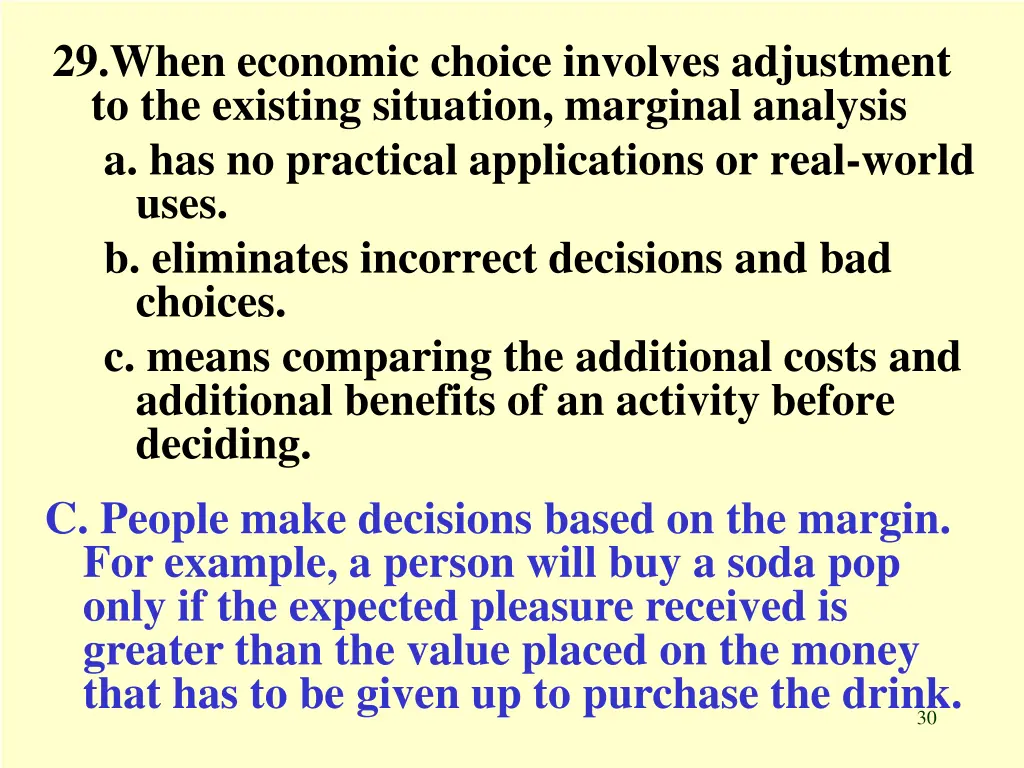 29 when economic choice involves adjustment