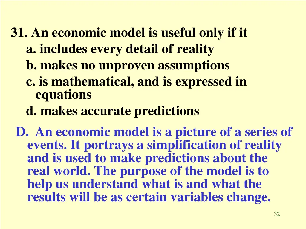 31 an economic model is useful only