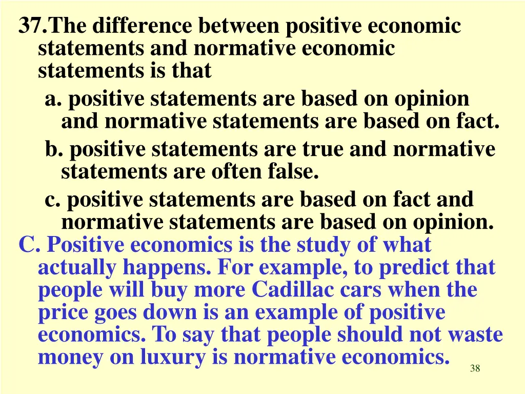 37 the difference between positive economic