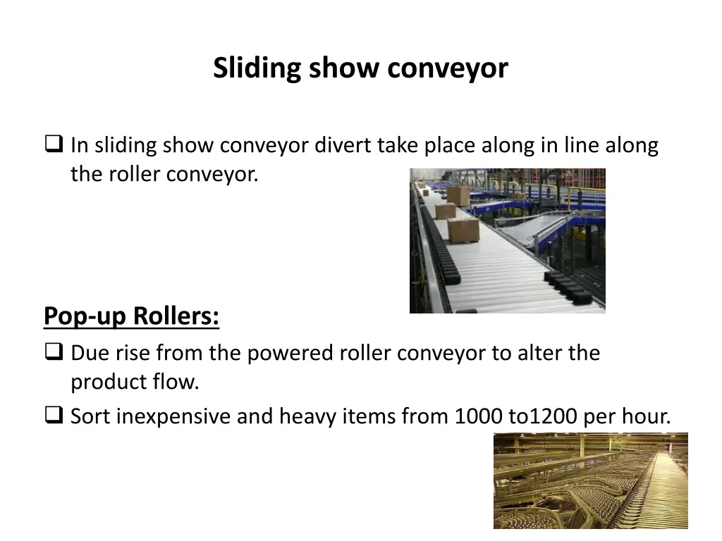 sliding show conveyor