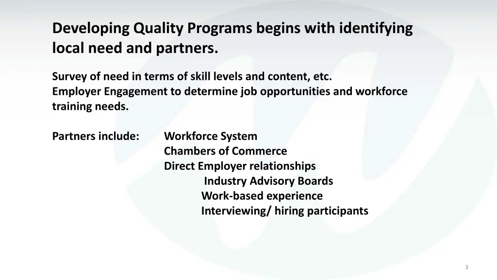 developing quality programs begins with