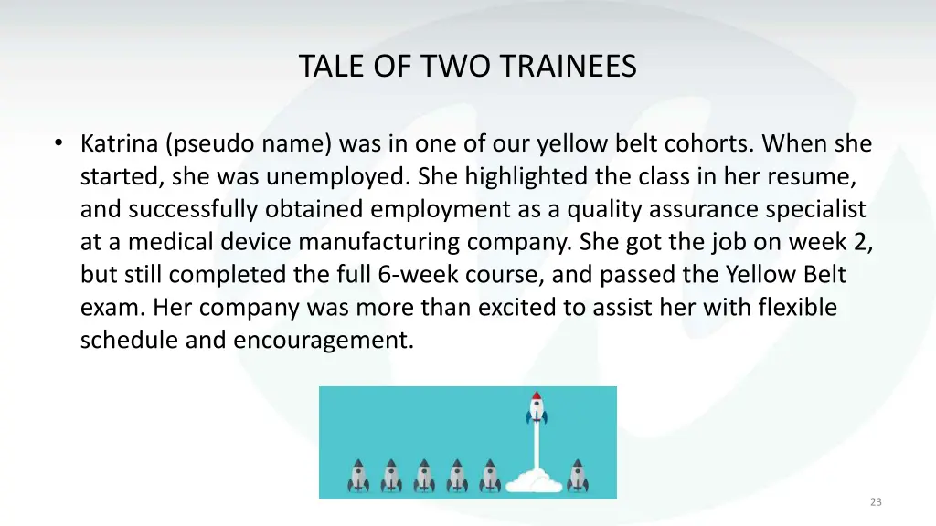 tale of two trainees