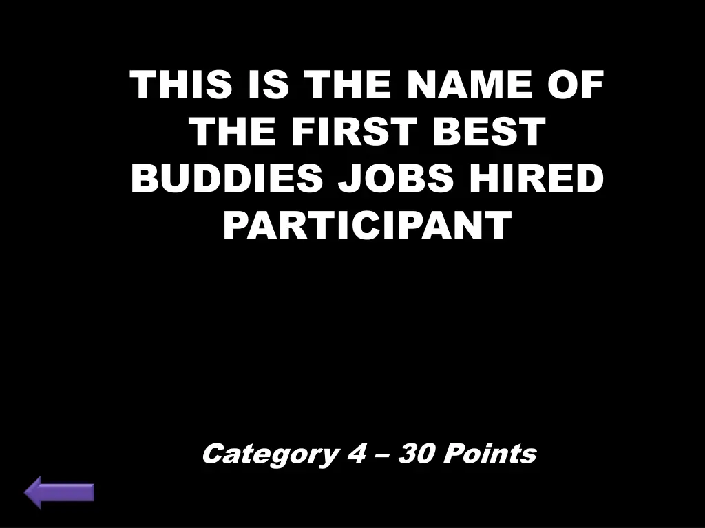 this is the name of the first best buddies jobs