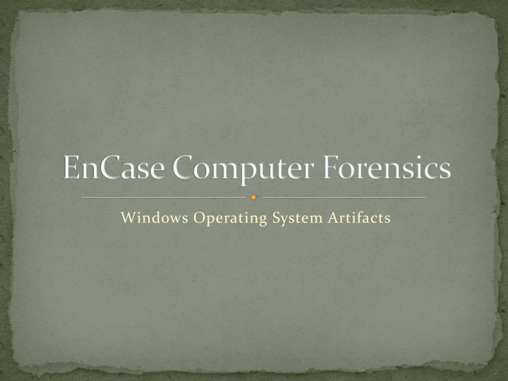 encase computer forensics