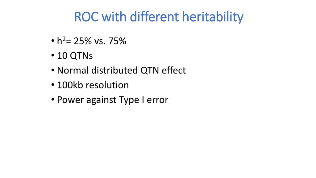 roc with different heritability roc with