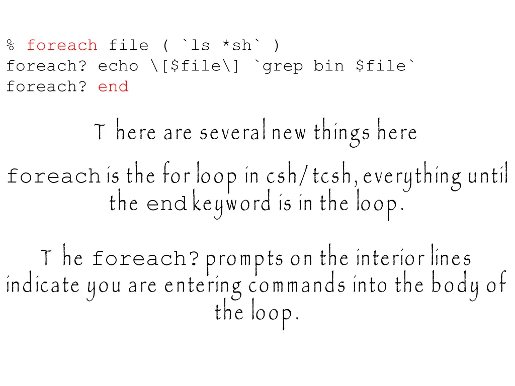 foreach file ls sh foreach echo file grep