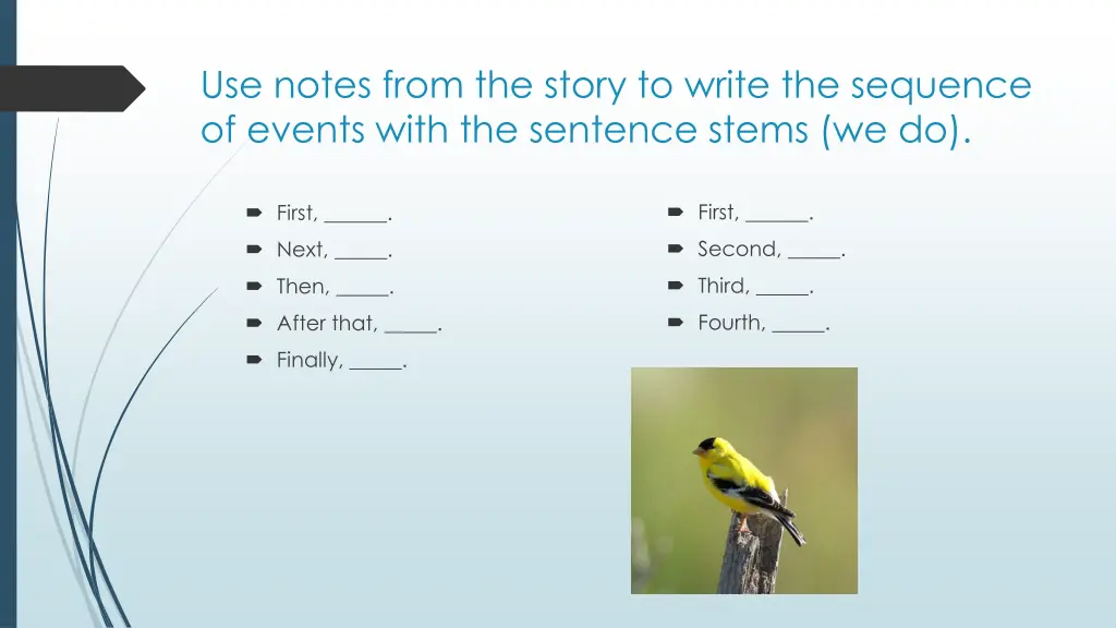 use notes from the story to write the sequence