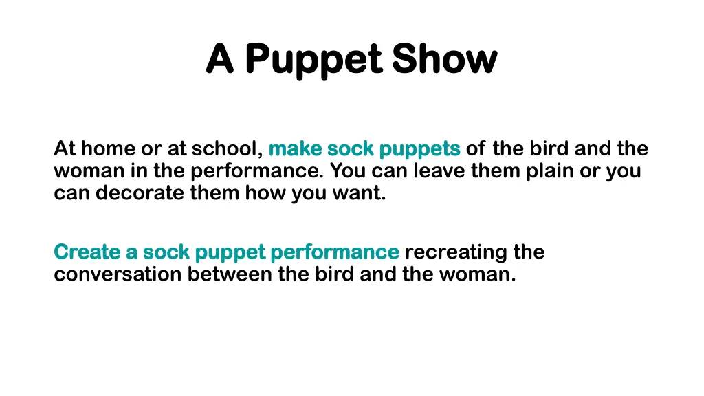 a puppet show a puppet show