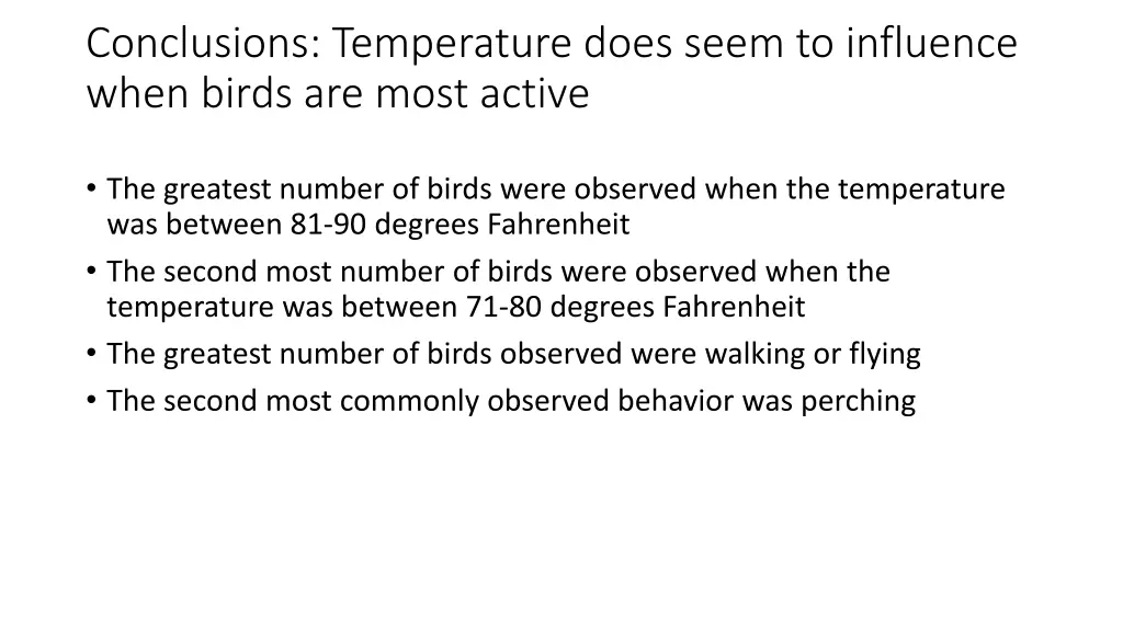 conclusions temperature does seem to influence